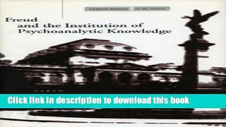 [PDF] Freud and the Institution of Psychoanalytic Knowledge (Cultural Memory in the Present) Read