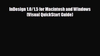 FREE PDF InDesign 1.0/1.5 for Macintosh and Windows (Visual QuickStart Guide)# READ ONLINE