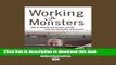Download Working With Monsters: How to Identify and Protect Yourself from the Workplace