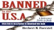 Download Banned in the U.S.A.: A Reference Guide to Book Censorship in Schools and Public