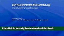 Read Overcoming Barriers to Student Understanding: Threshold concepts and troublesome knowledge