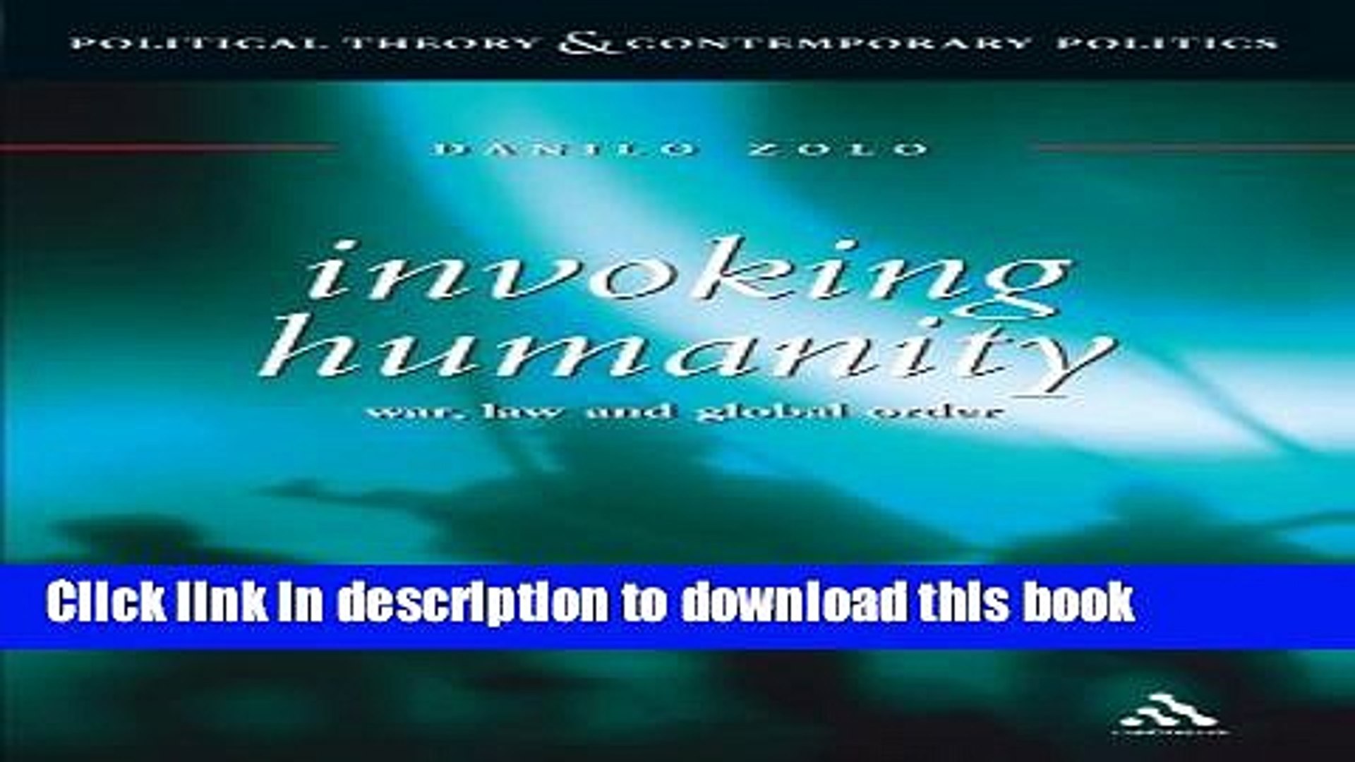⁣Read Invoking Humanity: War, Law and Global Order (Political Theory and Contemporary Politics)