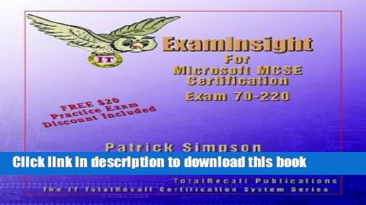 Read ExamInsight For MCP / MCSE Certification: Security for a Microsoft Windows 2000 Network Exam