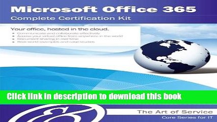 Read Microsoft Office 365 Complete Certification Kit - Core Series for It PDF Online