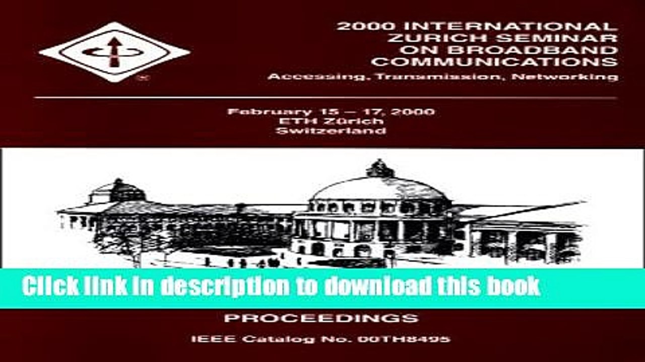 Read 2000 International Zurich Seminar on Broadband Communications: Accessing, Transmission,