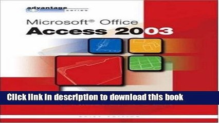 Read Advantage Series: Microsoft Office Access 2003, Brief Edition Ebook Free