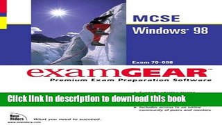 Download McSe Windows 98: Exam 70-098 (Examgear : Premium Exam Preparation Software) PDF Free