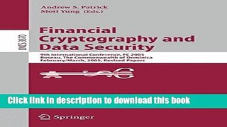 Read Financial Cryptography and Data Security: 9th International Conference, FC 2005, Roseau, The