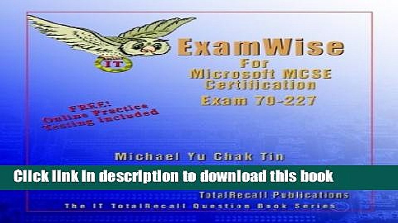 Read ExamWise For MCP / MCSE Certification: Microsoft Internet Security and Acceleration (ISA)