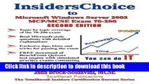 Read InsidersChoice to MCP/MCSE Exam 70-296 Windows Server 2003 Certification: Planning,