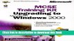 Read MCSE Training Kit Upgrading to Microsoft Windows 2000: MCSE Training for Exam 70-222 (IT