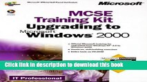 Read MCSE Training Kit Upgrading to Microsoft Windows 2000: MCSE Training for Exam 70-222 (IT