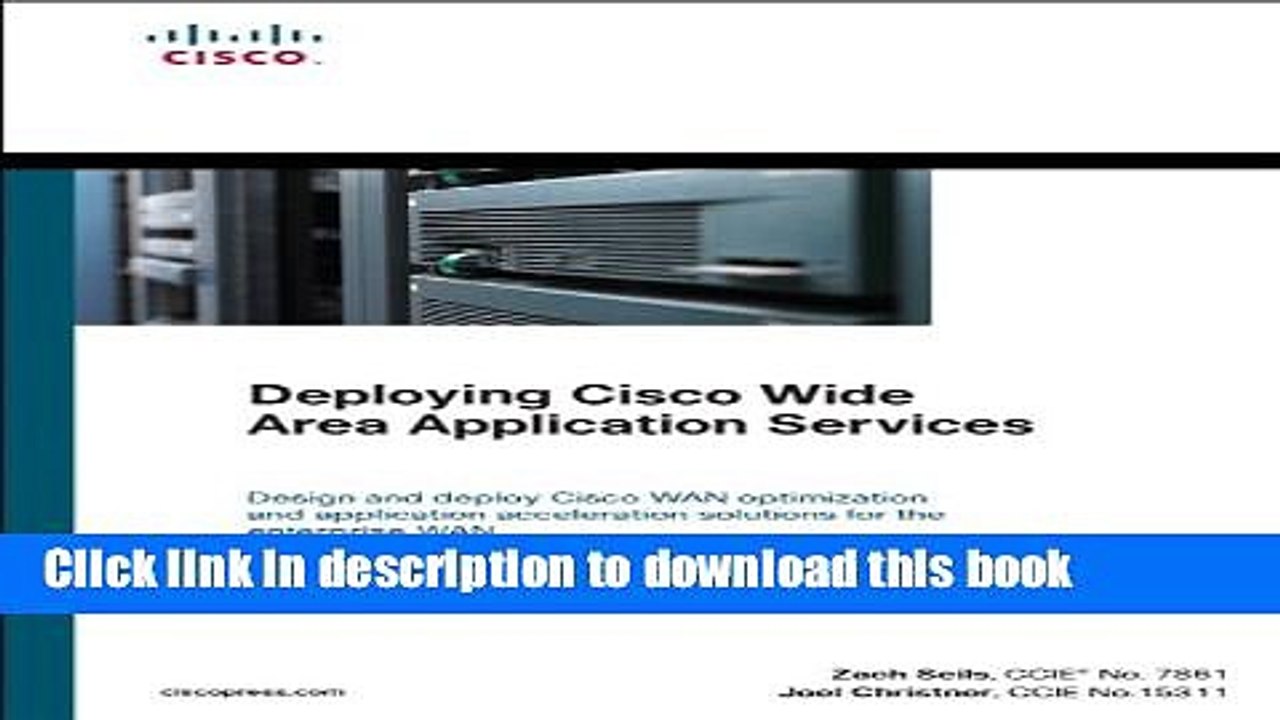 Read Deploying Cisco Wide Area Application Services  Ebook Free
