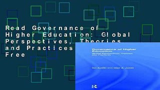 Read Governance of Higher Education: Global Perspectives, Theories, and Practices  Ebook Free