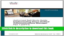 Read Implementing Cisco Unified Communications Manager, Part 1 (CIPT1) (Authorized Self-Study