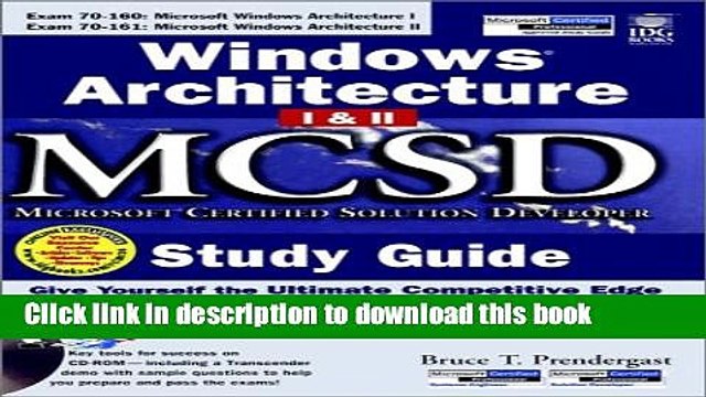 Download Windows Architecture I II (MCSD) Microsoft Certified Solution Developer Study Guide