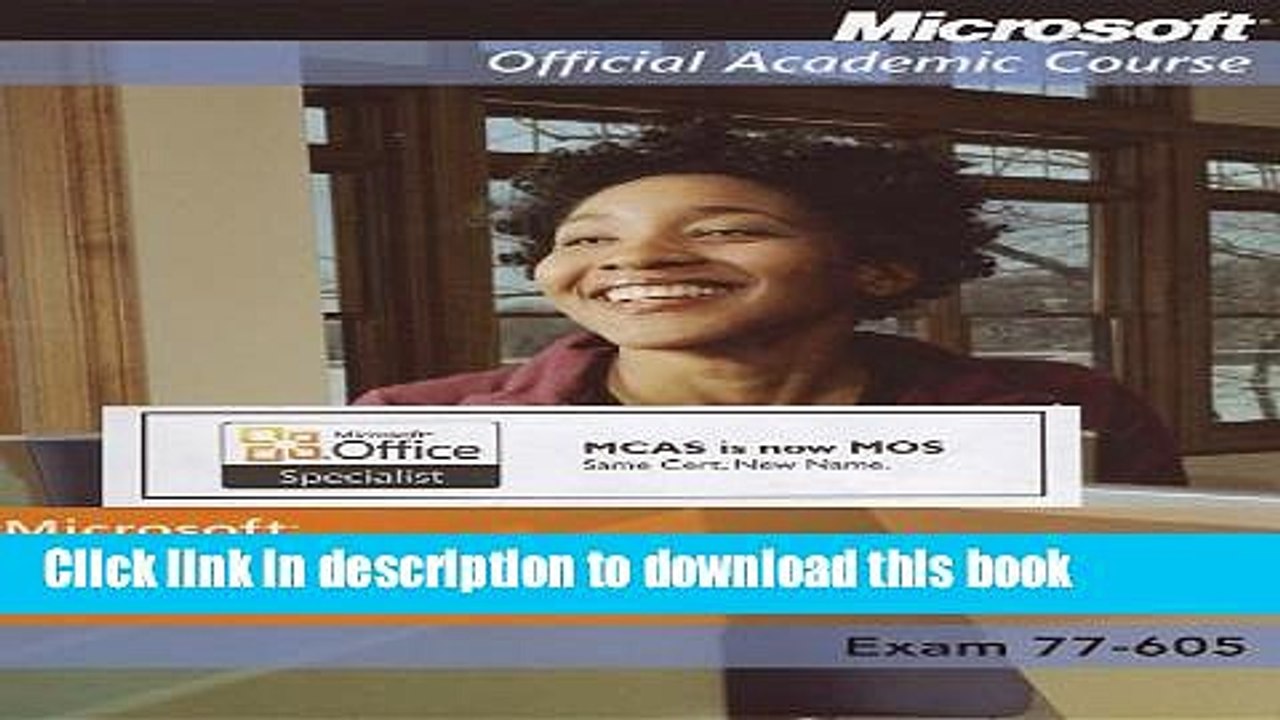 Read Microsoft Office Access 2007, Exam 77-605, with Student Cd-Rom High School Edition (Microsoft