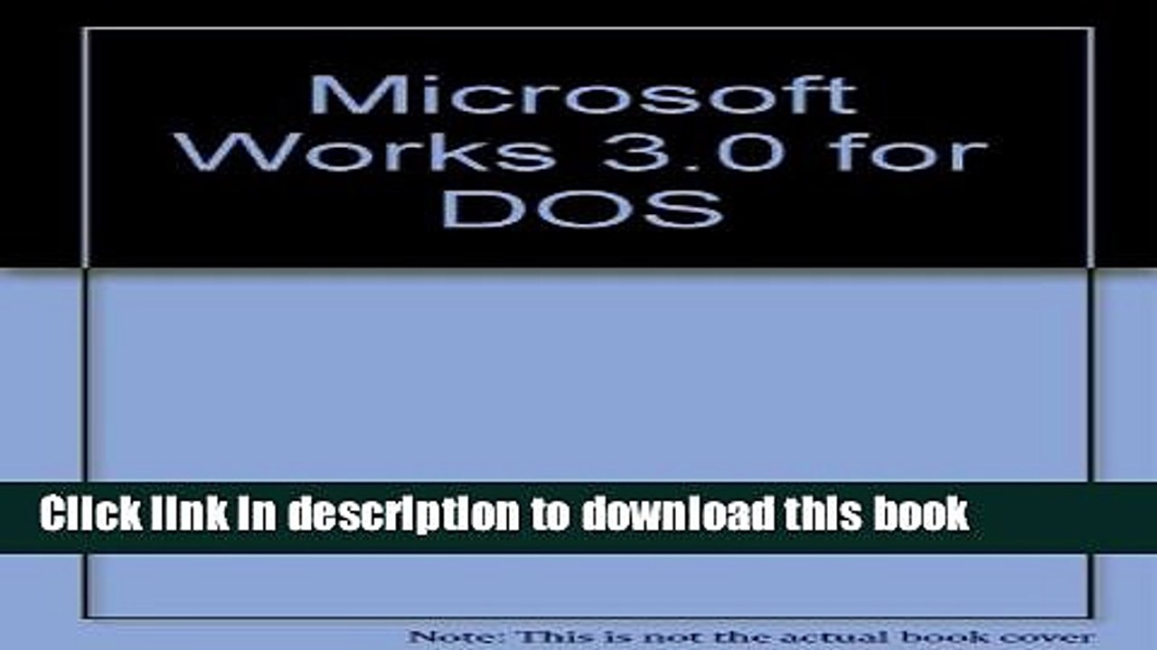 Read Microsoft Works 3.0 for DOS Ebook Free