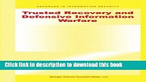 Read Trusted Recovery and Defensive Information Warfare (Advances in Information Security)  Ebook
