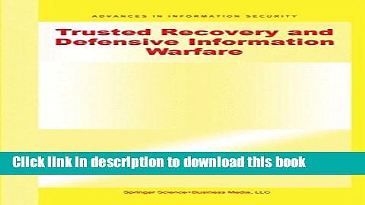 Read Trusted Recovery and Defensive Information Warfare (Advances in Information Security)  Ebook