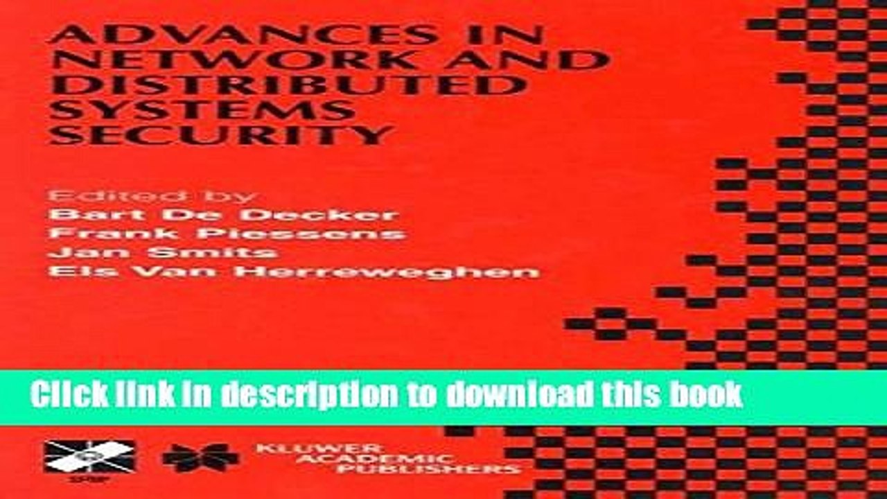 Read Advances in Network and Distributed Systems Security: IFIP TC11 WG11.4 First Annual Working