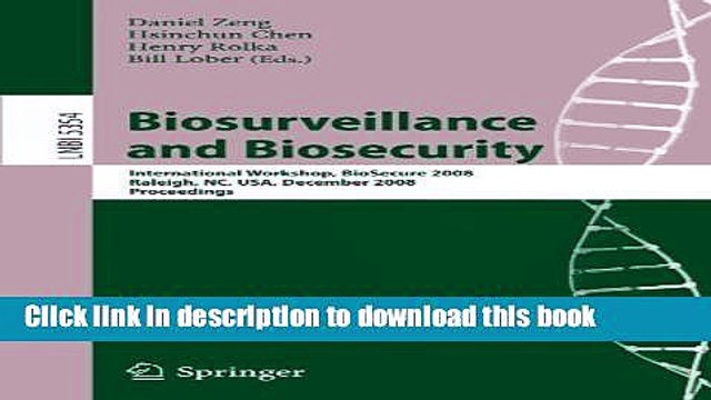 Read Biosurveillance and Biosecurity: International Workshop, BioSecure 2008, Raleigh, NC, USA,