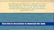 Read Information Systems Guides: Security and Privacy v. C4 (CCTA information systems guides)