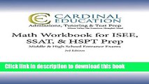 Read Math Workbook for ISEE, SSAT,   HSPT Prep: Middle   High School Entrance Exams, 3rd Edition
