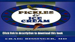 Read Pickles and Ice Cream: A Father s Guide to Pregnancy  PDF Online
