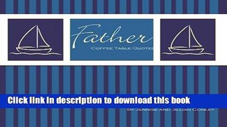 Download Father Coffee Table Quotes  Ebook Free
