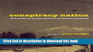 Download Book Conspiracy Nation: The Politics of Paranoia in Postwar America PDF Online