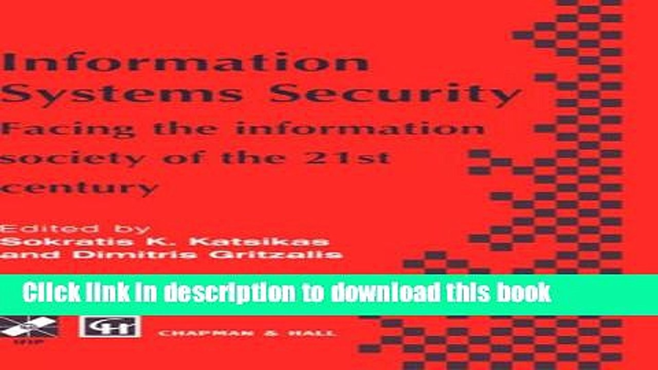 Read Information Systems Security: Facing the information society of the 21st century (IFIP