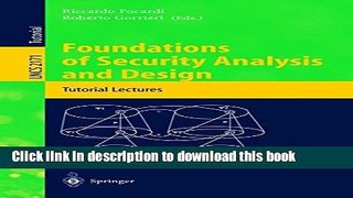 Read Foundations of Security Analysis and Design: Tutorial Lectures (Lecture Notes in Computer