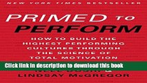 Read Primed to Perform: How to Build the Highest Performing Cultures Through the Science of Total