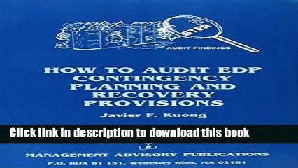 Read How to Audit Edp Contingency Planning and Recovery Provisions  Ebook Free
