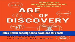 Download Age of Discovery: Navigating the Risks and Rewards of Our New Renaissance  PDF Free