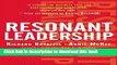 Read Resonant Leadership: Renewing Yourself and Connecting with Others Through Mindfulness, Hope,