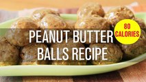 New Peanut Butter Balls Recipe, Healthy Peanut Butter Recipes
