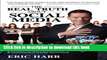 Download The REAL TRUTH About Social Media: Confessions of a Social Media CEO  Ebook Free