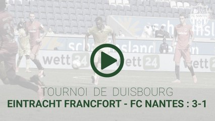 Résumé de Eintracht Francfort  - FC Nantes (3-1)
