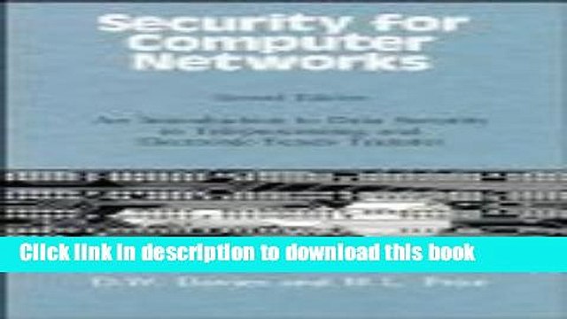 Read Security for Computer Networks: An Introduction to Data Security in Teleprocessing and