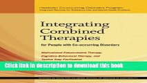 Read Book Integrating Combined Therapies for People with Co-occurring Disorders: Motivational