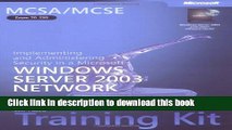 Read MCSA/MCSE Self-Paced Training Kit (Exam 70-299): Implementing and Administering Security in a
