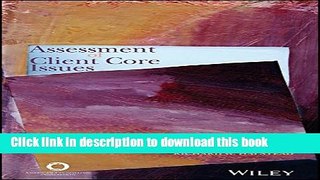 Read Book Assessment of Client Core Issues PDF Online