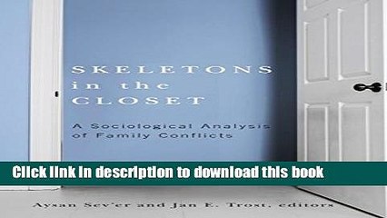 Read Skeletons in the Closet: A Sociological Analysis of Family Conflicts  PDF Free