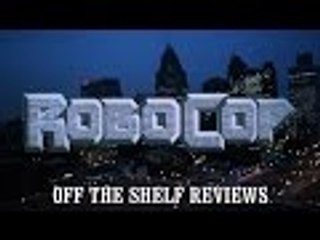 Robocop Review - Off The Shelf Reviews