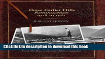 Read Those Earlier Hills: Reminiscences 1928 to 1961 Ebook Free