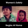 Women's safety begins at home.- Spread the message.
