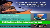 Read How Women Are Transforming Leadership: Four Key Traits Powering Success (Contemporary