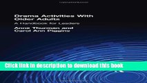 [PDF] Drama Activities With Older Adults: A Handbook for Leaders [Download] Full Ebook